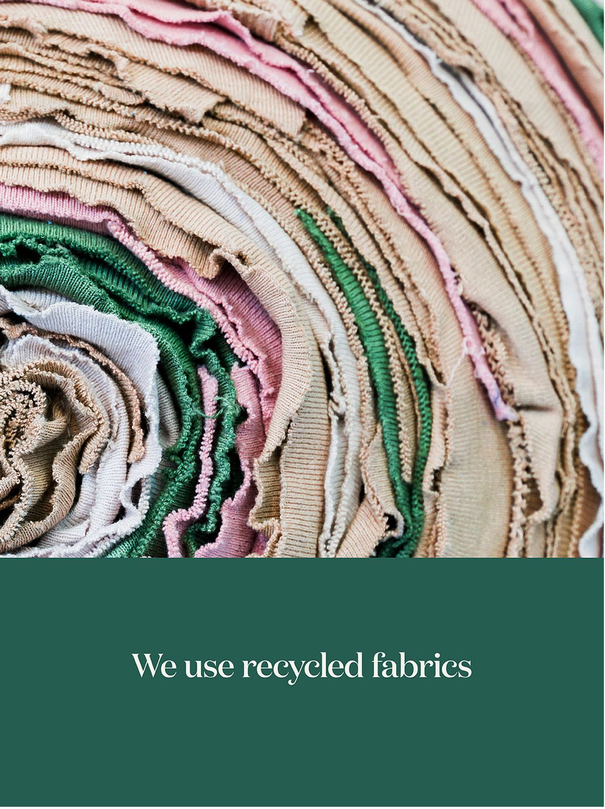Recycled fabrics