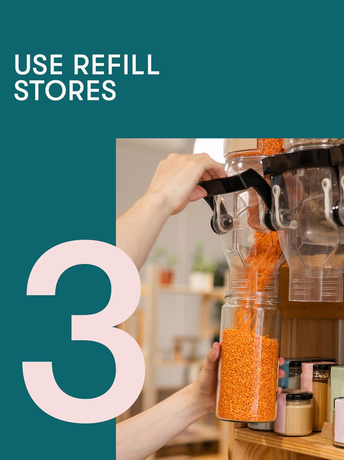 There is a series of refill stations for loose food with lentils being poured into a glass jar