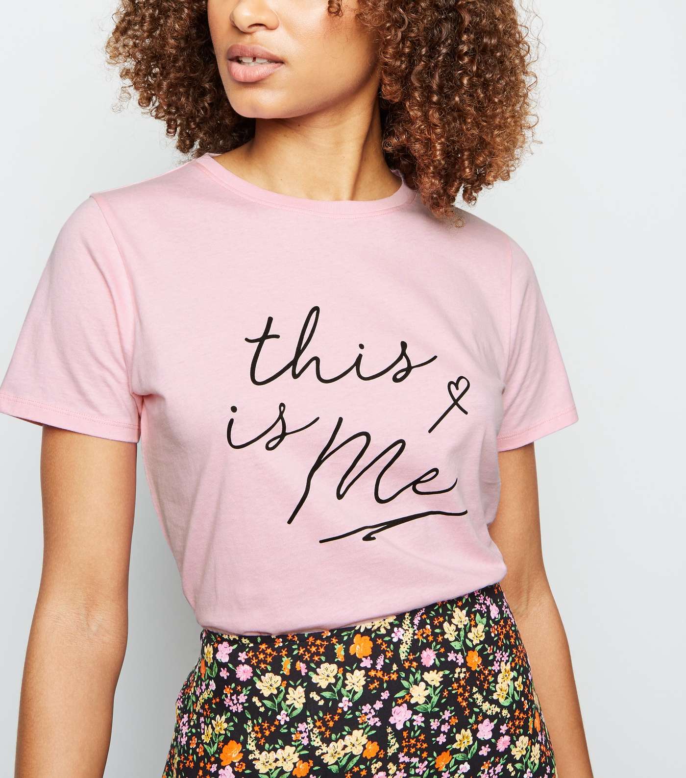 Pink This Is Me Slogan T-Shirt
