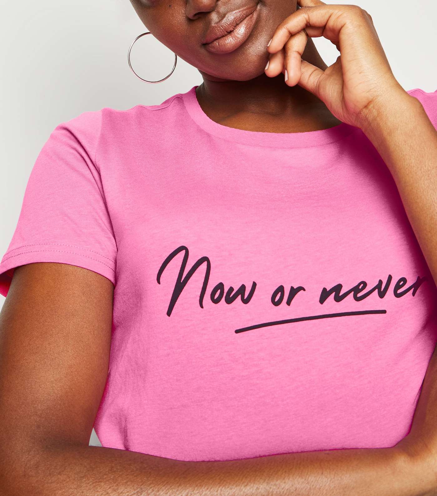Bright Pink Neon Now Or Never Slogan T-Shirt Image 5