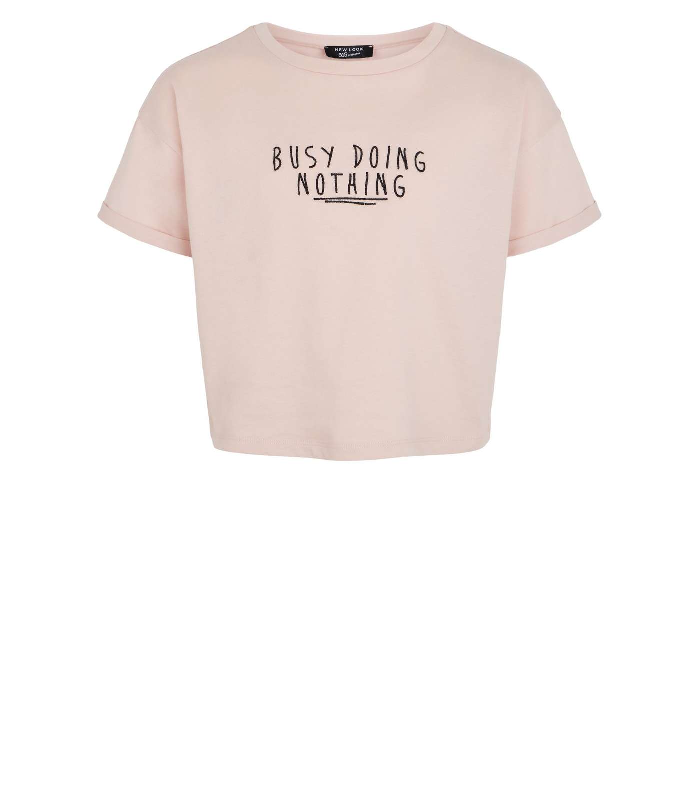 Girls Pale Pink Busy Doing Nothing Slogan T-Shirt Image 4