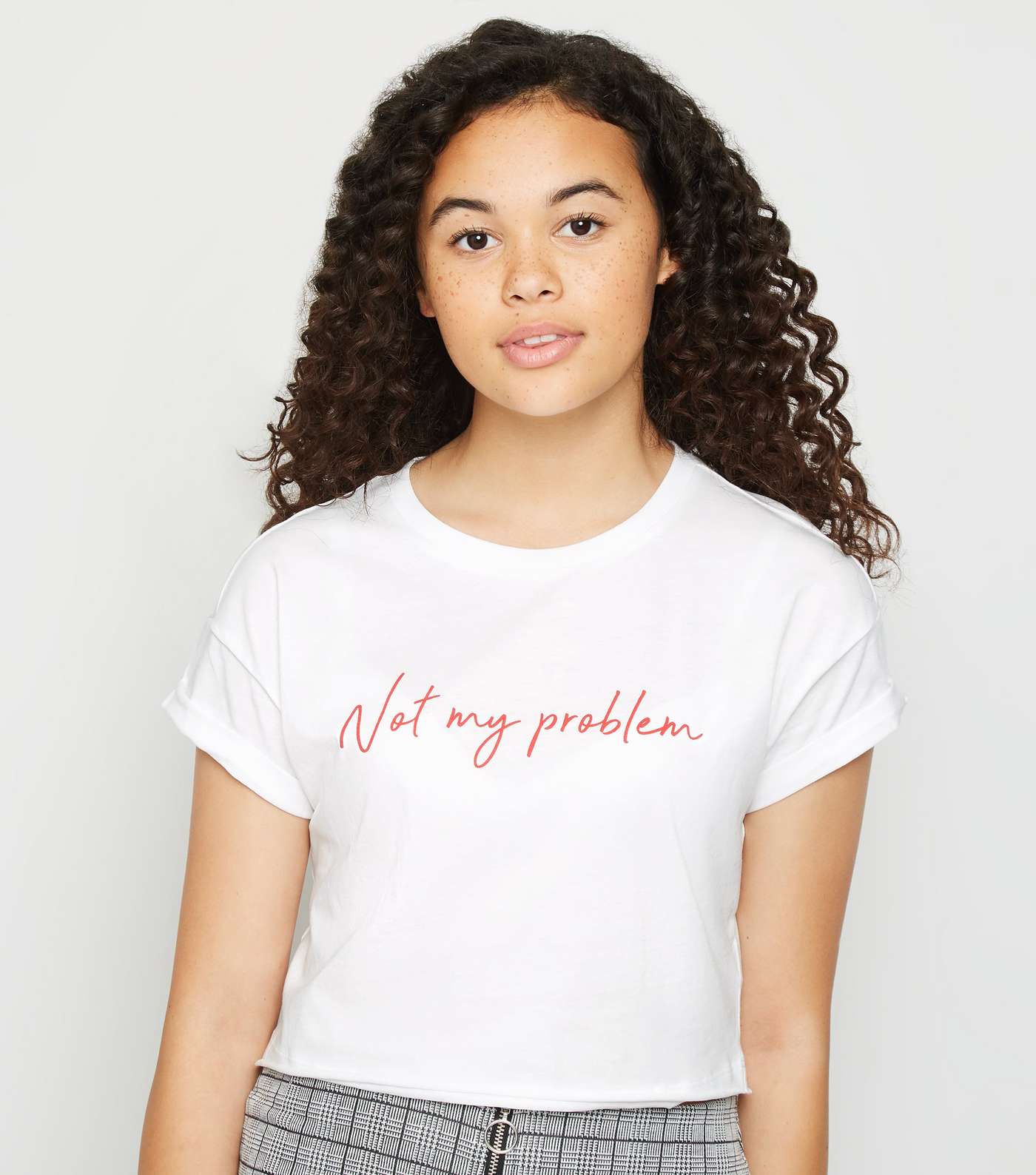 Girls White Not My Problem Slogan T-Shirt