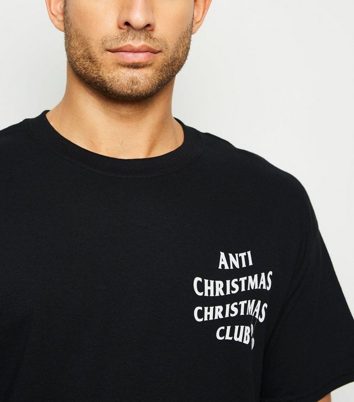 Black Anti Christmas Club Slogan T Shirt New Look