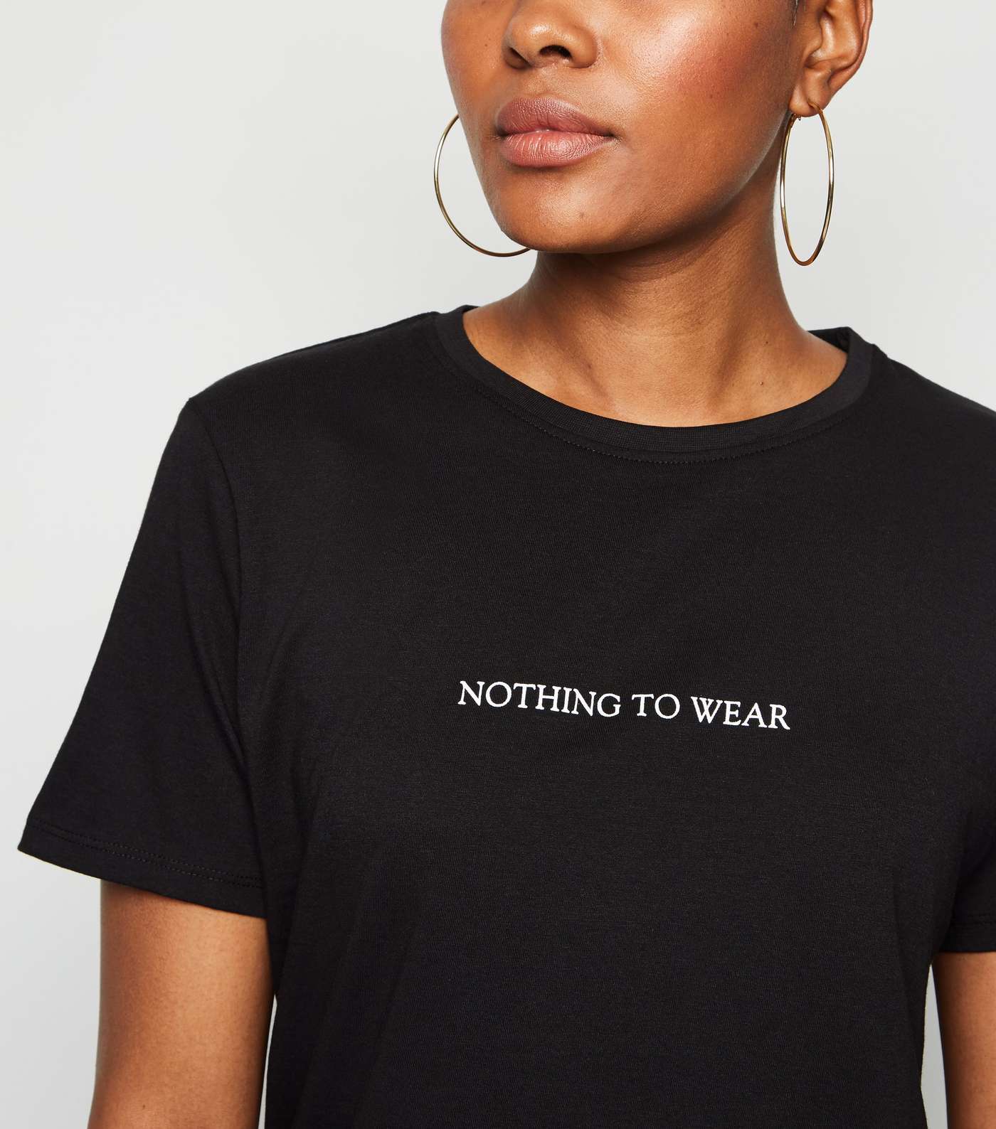 Black Nothing To Wear Slogan T-Shirt Image 5