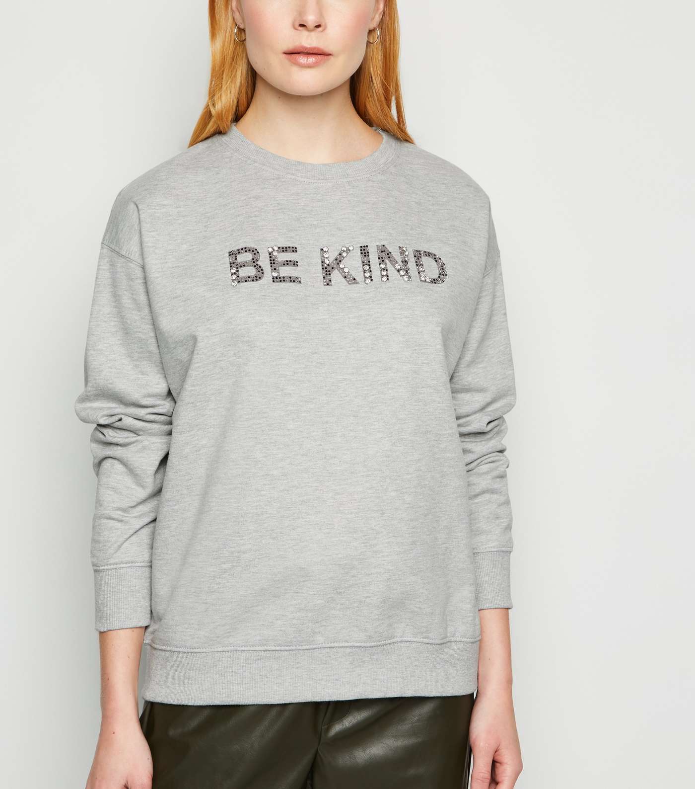 Grey Be Kind Embellished Slogan Sweatshirt