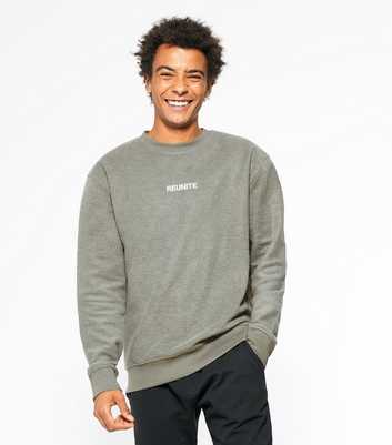 Grey Reunite Embroidered Slogan Sweatshirt 