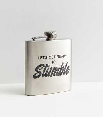 Silver Let's Get Ready to Stumble Hip Flask