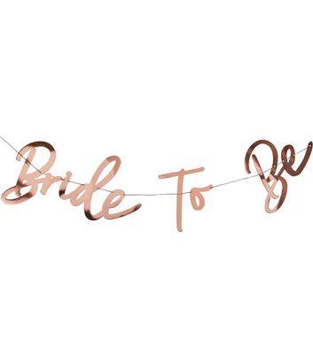 Rose Gold Foil Bride To Be 2M Banner New Look