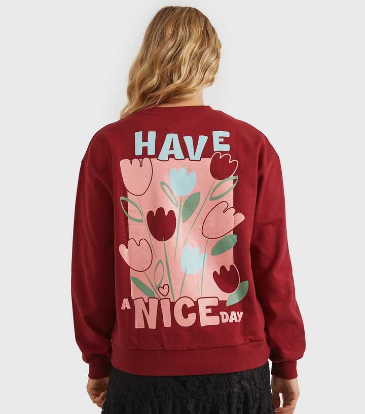 Custard Clothing Burgundy Have A Nice Day Sweatshirt