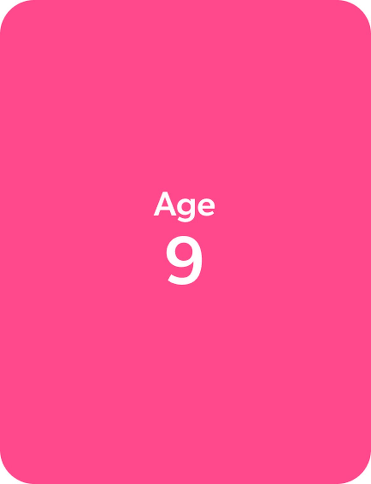 Age 9
